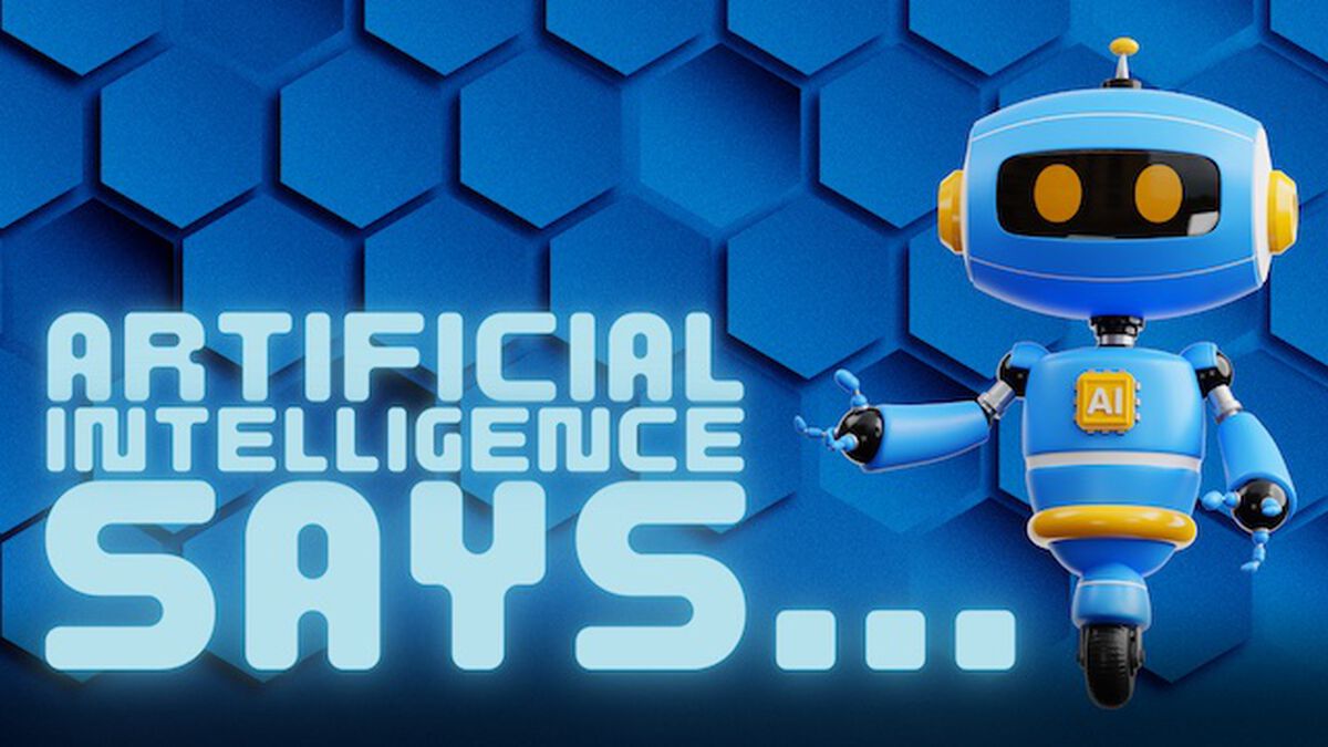 Artificial Intelligence Says... image number null